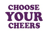 Choose your Cheers